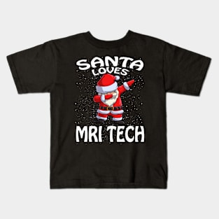 Santa Loves Mri Tech Christmas Kids T-Shirt